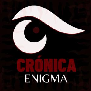 Crónica Enigma: Misterios, Crímenes y Conspiraciones