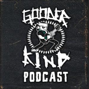 The "Gooder Kind" Podcast