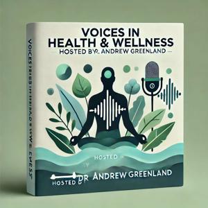 Voices in Health and Wellness