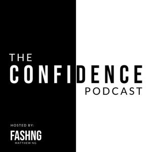 The Confidence Podcast.