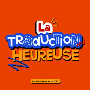 La Traduction Heureuse