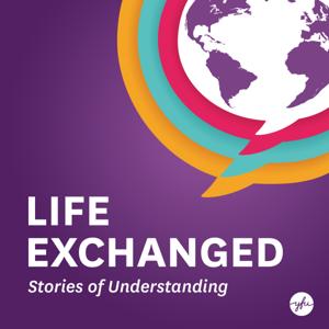 Life Exchanged: Stories of Understanding