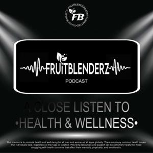 FRUiTBLENDERZ Podcast