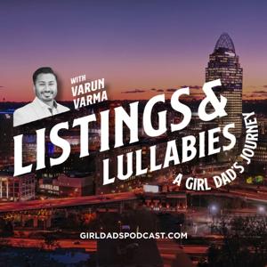 Listings & Lullabies: A Girl Dad's Journey