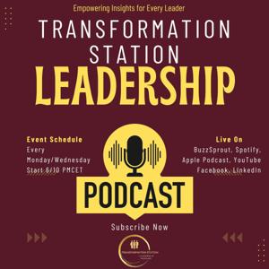 Transformation Station Leadership Podcast