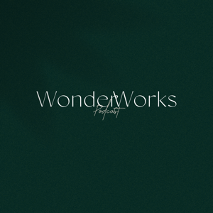 WonderWorks Podcast