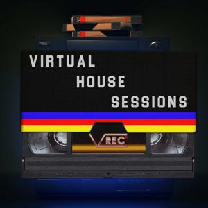 Virtual House Sessions