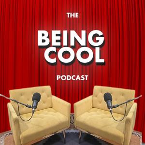 The Being Cool Podcast