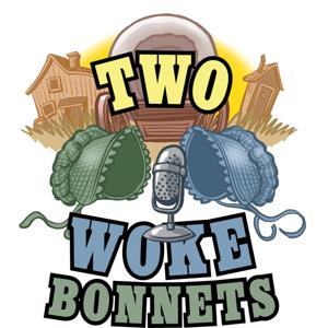 Two Woke Bonnets