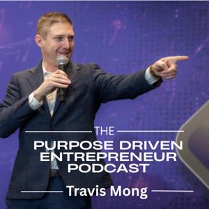 The Purpose Driven Entrepreneur Podcast
