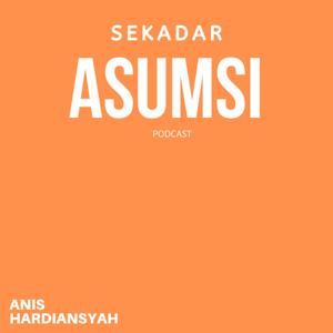 Sekadar Asumsi