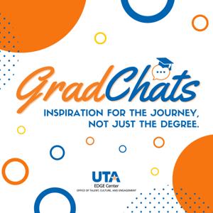 GradChats: Inspiration for the Journey, Not Just the Degree.
