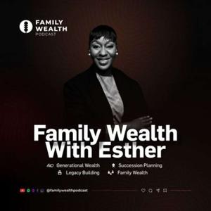 Family Wealth Podcast