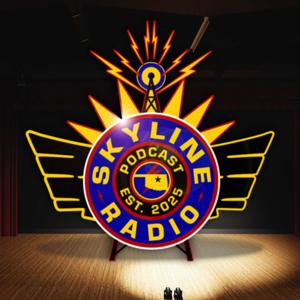 Skyline Radio Podcast