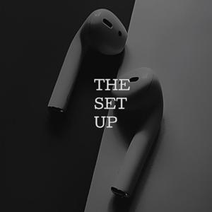 .the Set Up