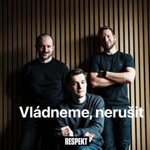 Vládneme, nerušit by Respekt