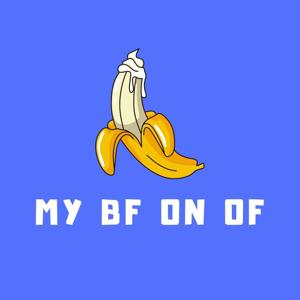 my bf on of