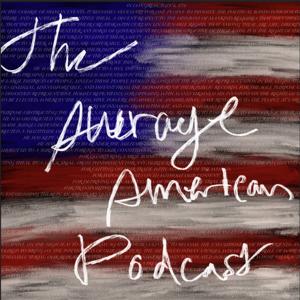 The Average American Podcast