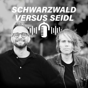 Schwarzwald VS Seidl