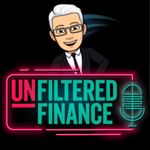 Unfiltered Finance!