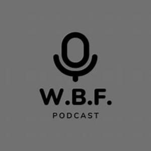 WBF Podcast