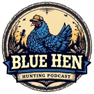 Blue Hen Outdoors Podcast