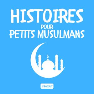 Histoires Pour Petits Musulmans
