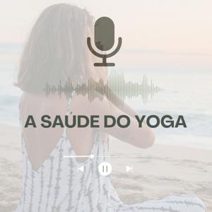 A Saúde do Yoga