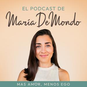 El podcast de María de Mondo by María De Mondo