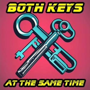 Both Keys At The Same Time