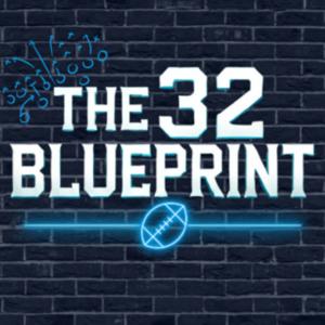 The 32 Blueprint - Your Ultimate DAILY NFL Podcast!