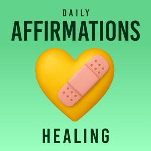 Daily Affirmations - Healing