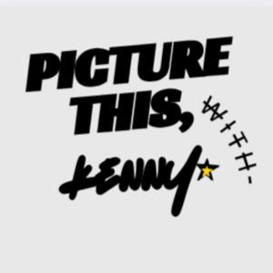 Picture This, with Kenny