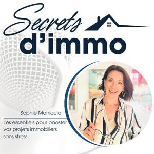 Secrets d'immo, les chroniques de l'immobilier