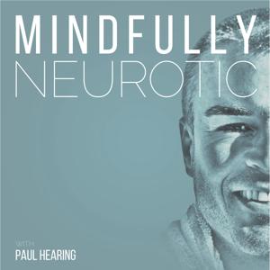 Mindfully Neurotic