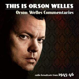 This Is Orson Welles Commentaries Videocast