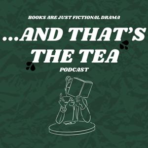 ...And That's the Tea