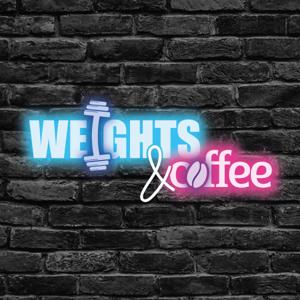 Weights and Coffee