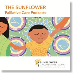 The Sunflower- Palliative Care Podcasts