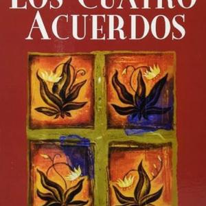 Los cuatro acuerdos