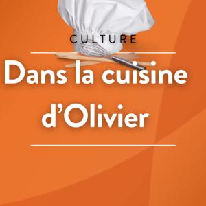 Dans la cuisine d'Olivier