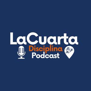 La Cuarta Disciplina Podcast