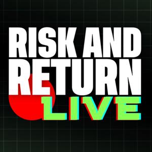 Risk and Return with Charlie Gasparino and Bob Sloan