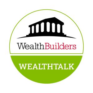 WealthTalk - money, wealth and personal finance. by Kevin Whelan and Christian Rodwell