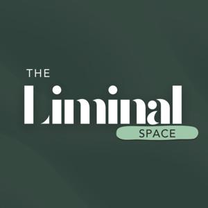 The Liminal Space