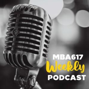 MBA617 Weekly Podcast