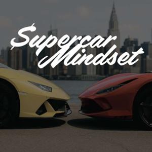 Supercar Mindset
