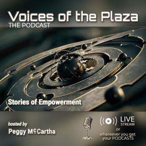 Voices from the Plaza: THE PODCAST