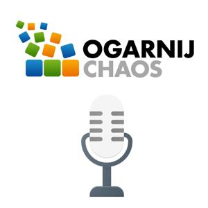 Podcast "Ogarnij Chaos®"