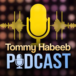 Tommy Habeeb Podcast